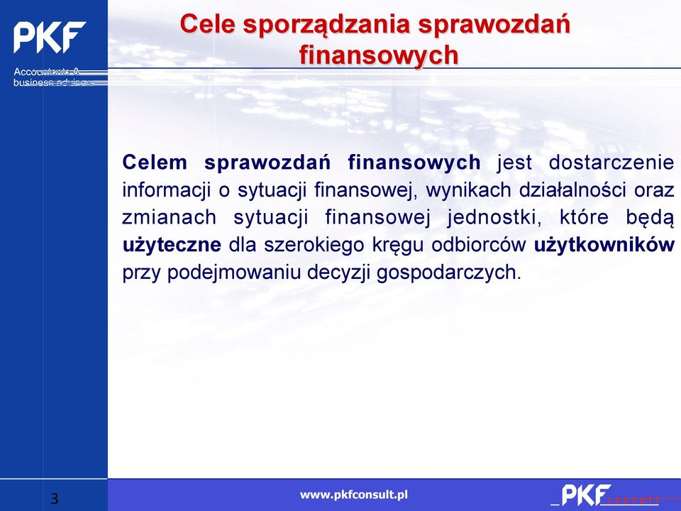 oraz zmianach sytuacji finansowej jednostki, które będą użyteczne dla