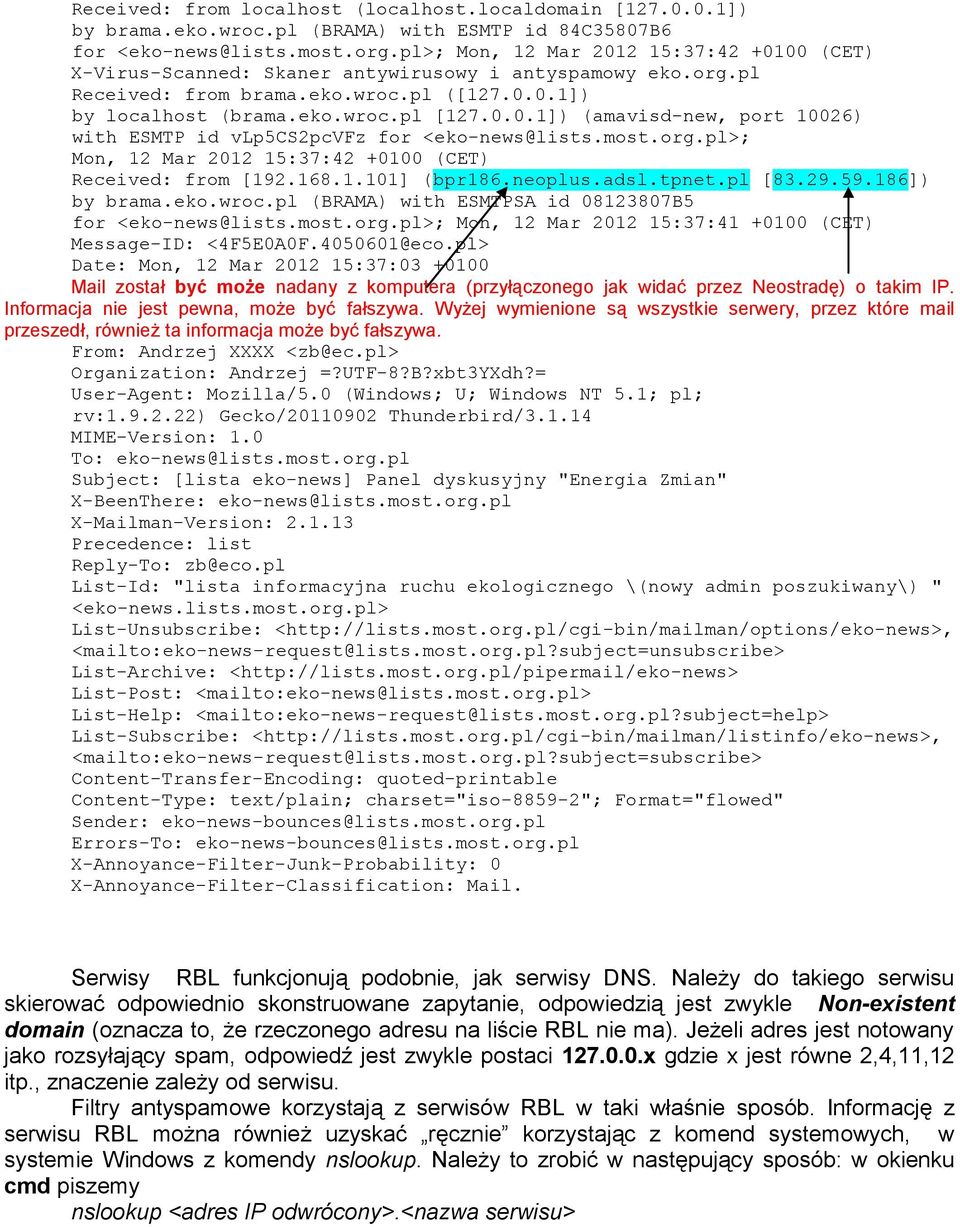 most.org.pl>; Mon, 12 Mar 2012 15:37:42 +0100 (CET) Received: from [192.168.1.101] (bpr186.neoplus.adsl.tpnet.pl [83.29.59.186]) by brama.eko.wroc.