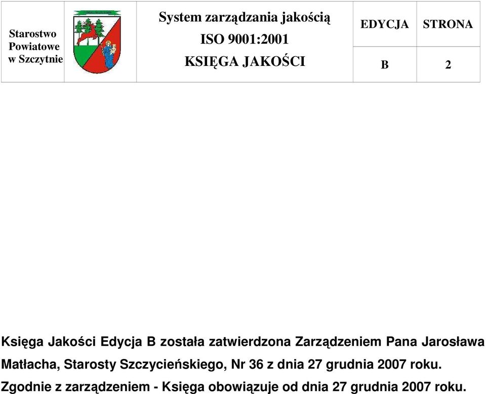 Starosty Szczycieńskiego, Nr 36 z dnia 27 grudnia 2007