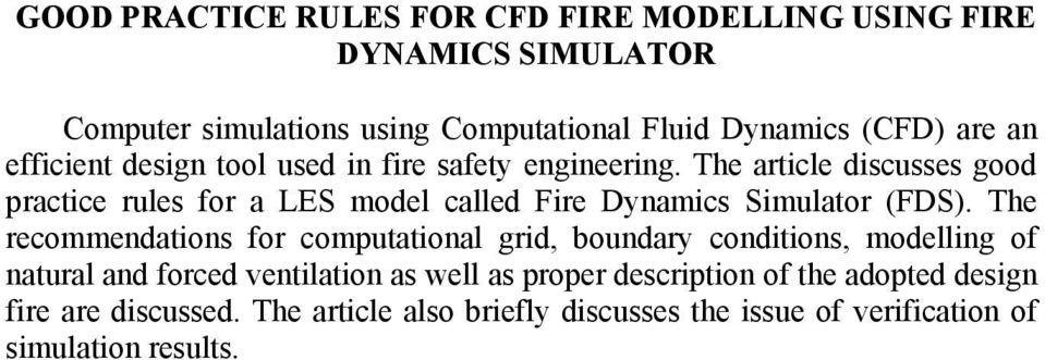 The article discusses good practice rules for a LES model called Fire Dynamics Simulator (FDS).