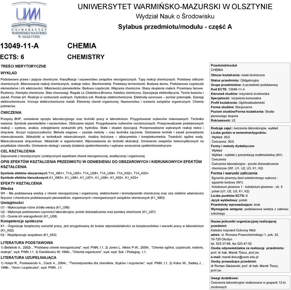 Budowa atomu. Podstawowe cząsteczki elementarne i ich właściwości. Właściwości pierwiastków. Budowa cząsteczki. Wiązania chemiczne. Stany skupienia materii. Przemiany fazowe. Roztwory.