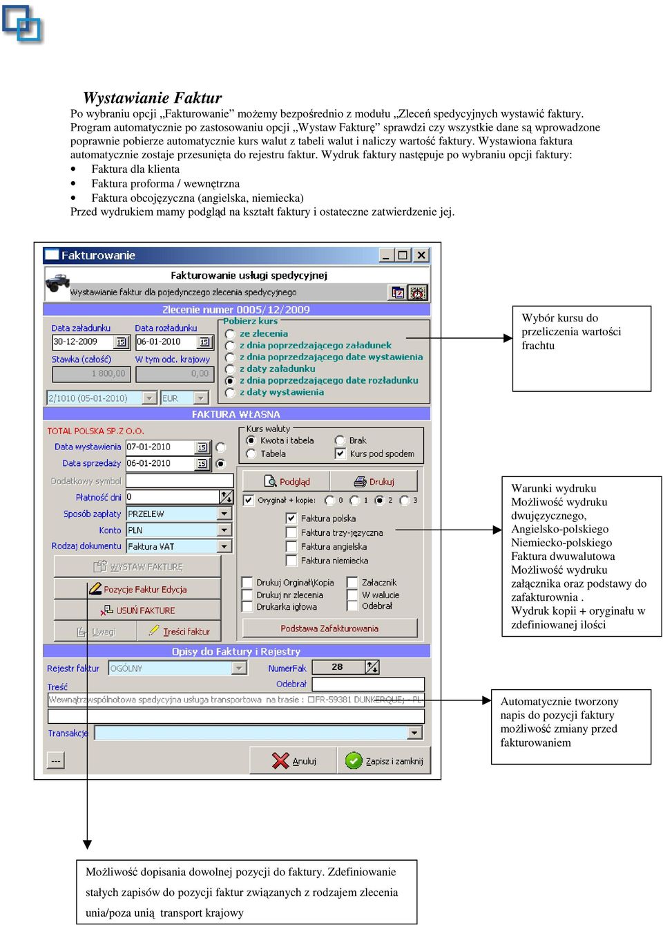 Wystawiona faktura automatycznie zostaje przesunięta do rejestru faktur.