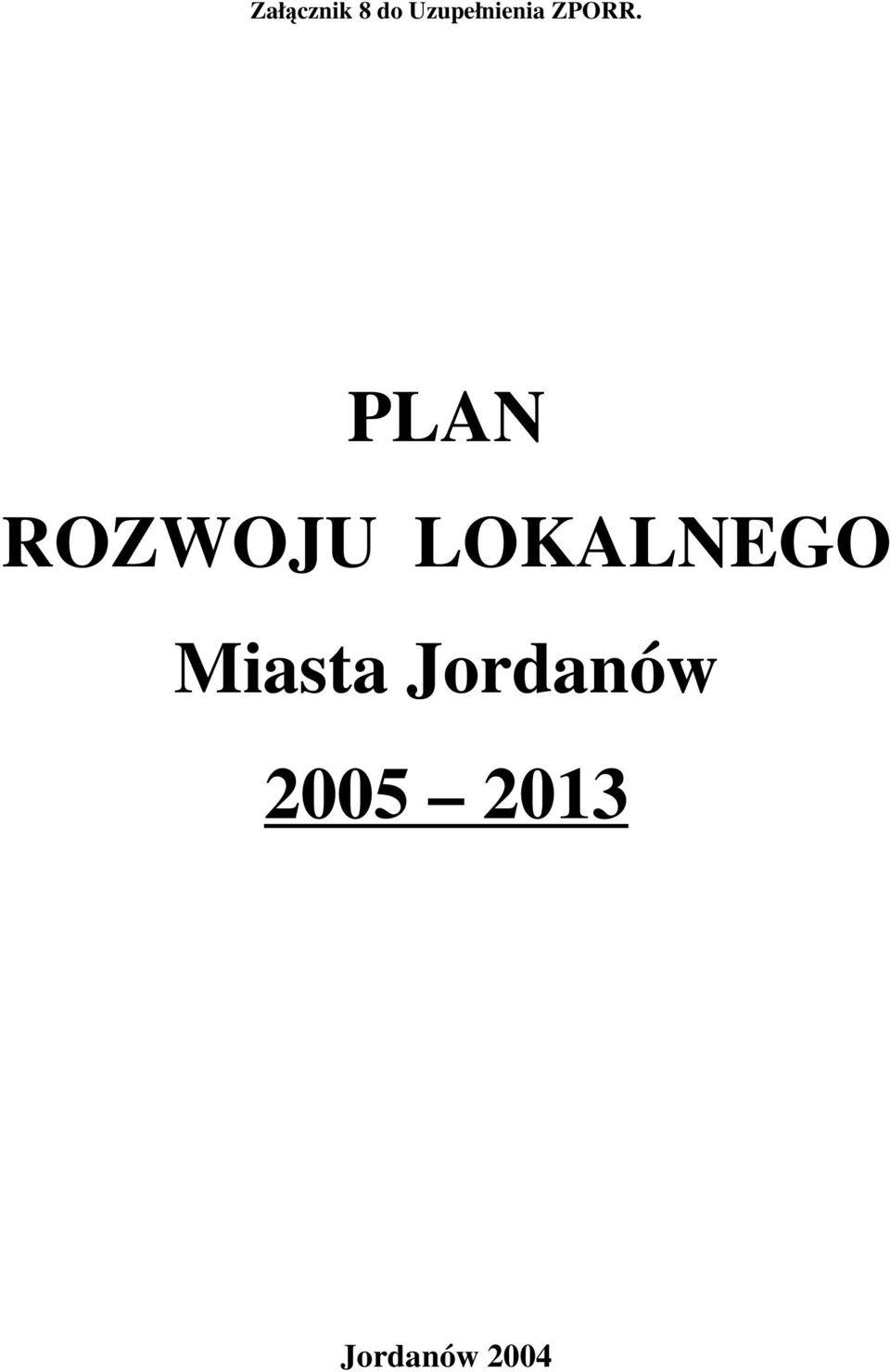 PLAN ROZWOJU LOKALNEGO