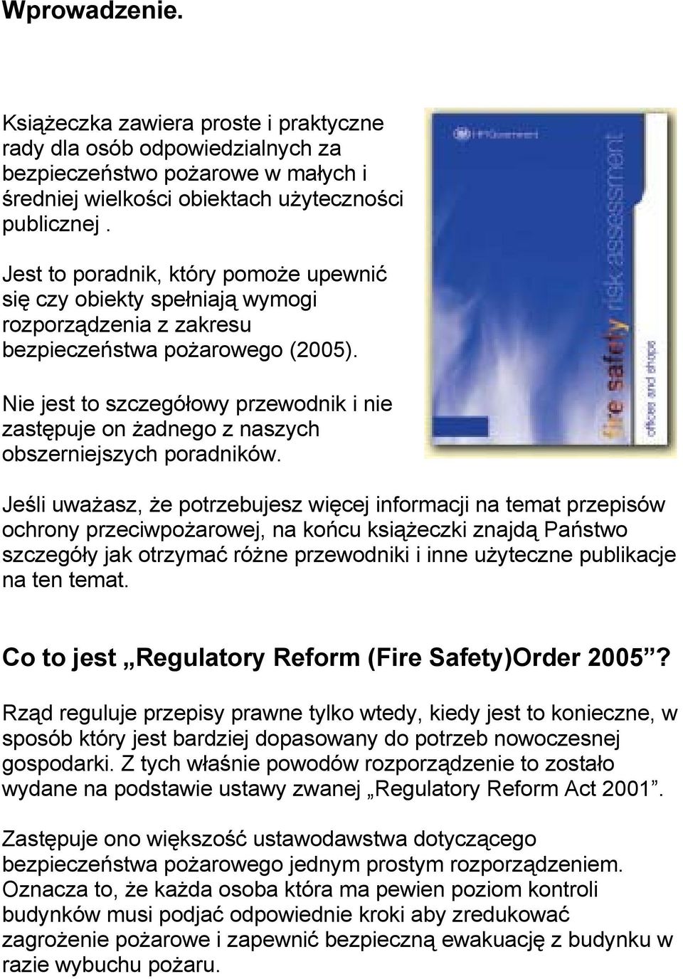 Nie jest to szczegółowy przewodnik i nie zastępuje on żadnego z naszych obszerniejszych poradników.