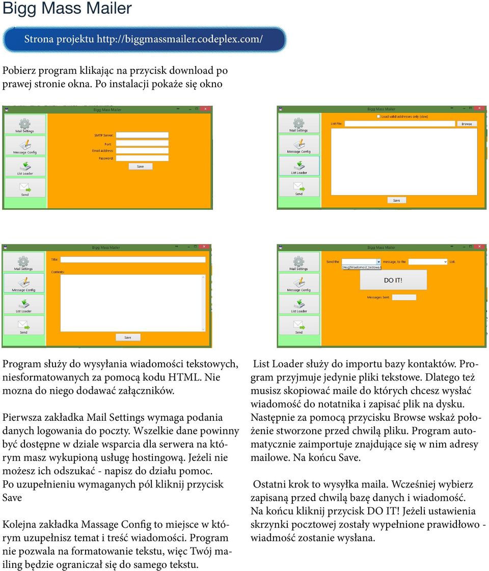 Pierwsza zakładka Mail Settings wymaga podania danych logowania do poczty. Wszelkie dane powinny być dostępne w dziale wsparcia dla serwera na którym masz wykupioną usługę hostingową.