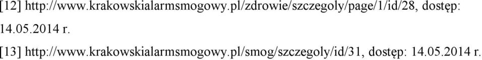 14.05.2014 r. [13] http://www.