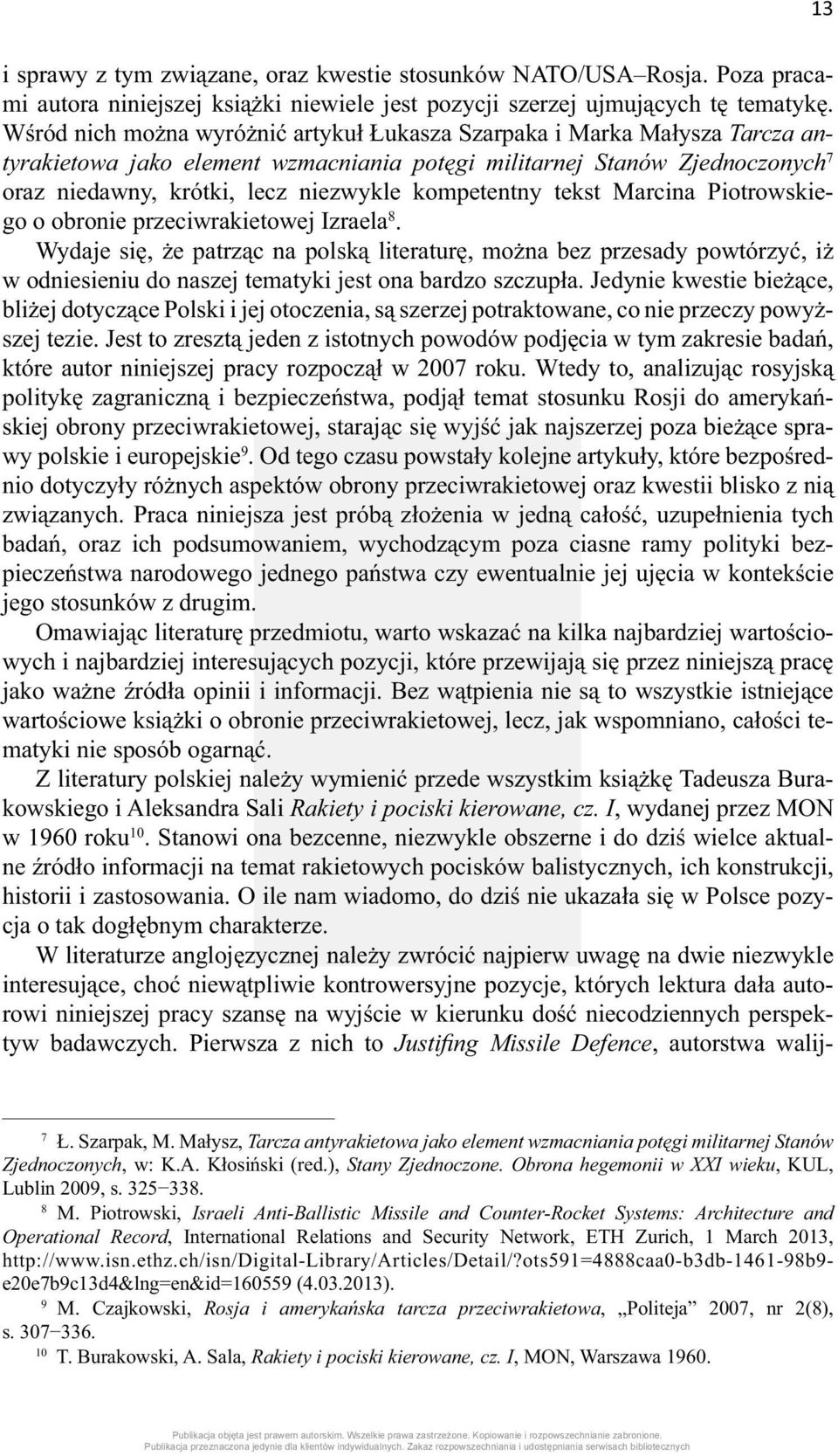 kompetentny tekst Marcina Piotrowskiego o obronie przeciwrakietowej Izraela 8.