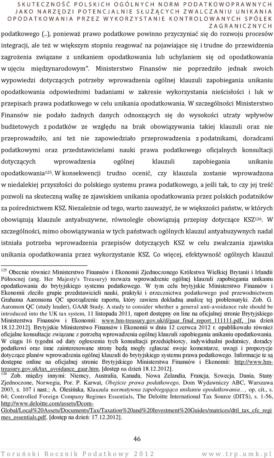 opodatkowania lub uchylaniem się od opodatkowania w ujęciu międzynarodowym.