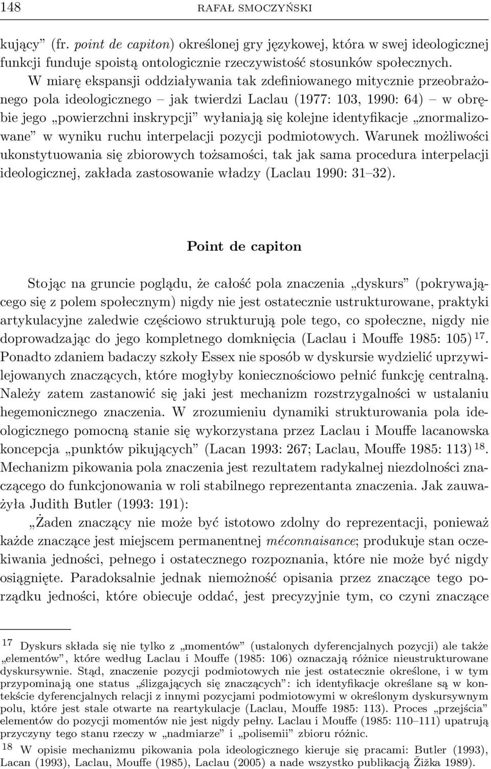 identyfikacje znormalizowane w wyniku ruchu interpelacji pozycji podmiotowych.