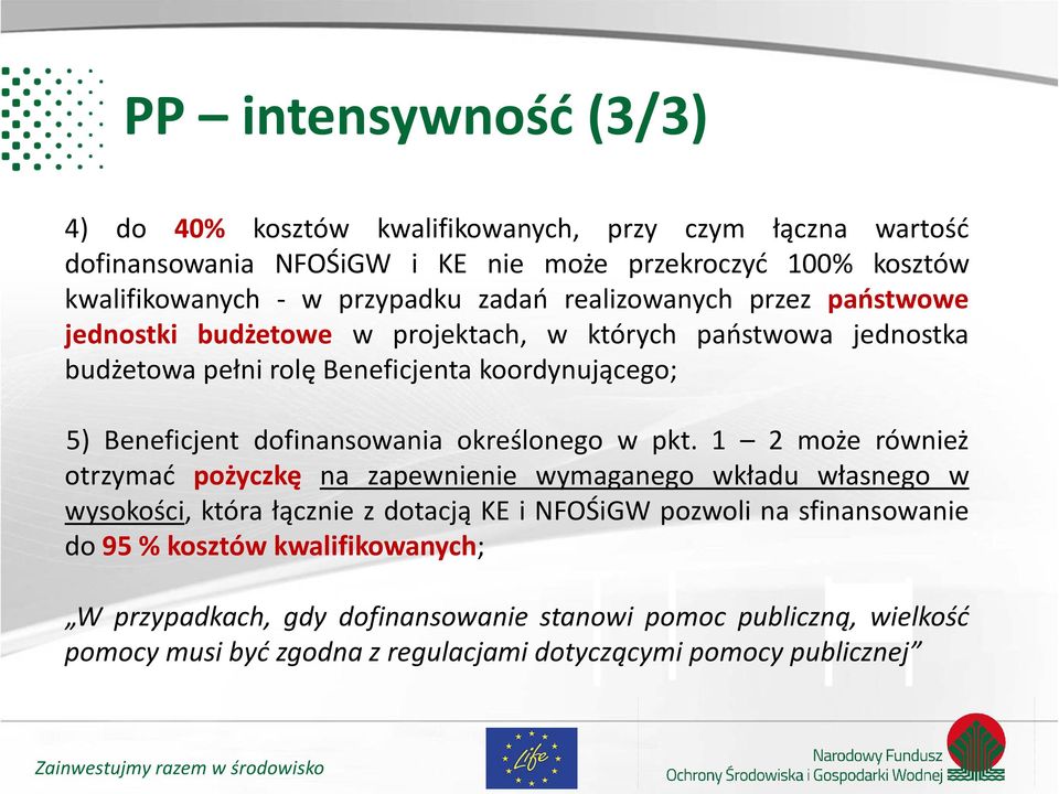 Beneficjent dofinansowania określonego w pkt.