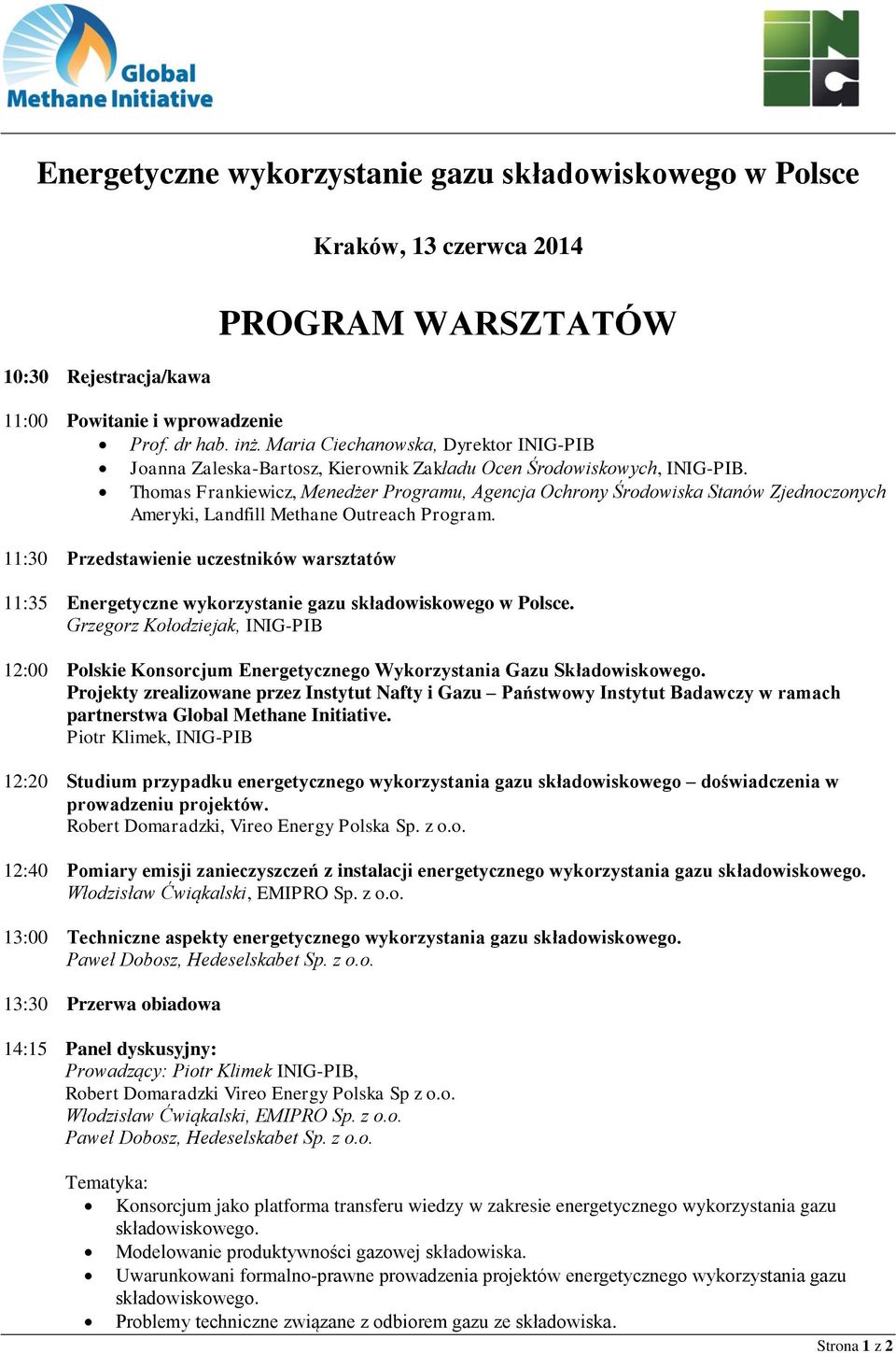 Thomas Frankiewicz, Menedżer Programu, Agencja Ochrony Środowiska Stanów Zjednoczonych Ameryki, Landfill Methane Outreach Program.