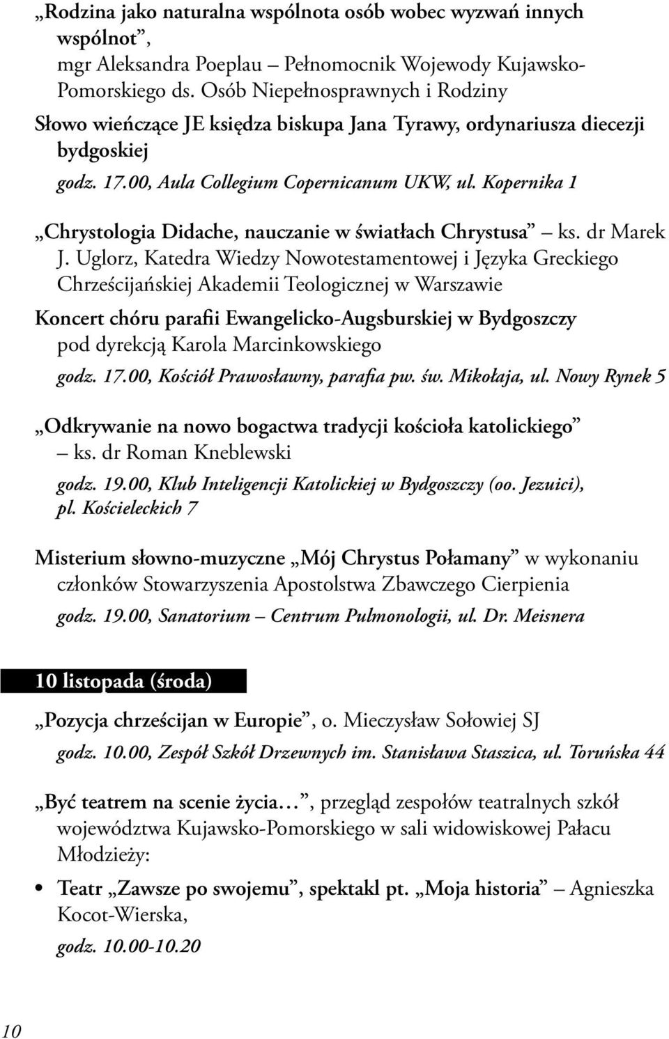 Kopernika 1 Chrystologia Didache, nauczanie w światłach Chrystusa ks. dr Marek J.
