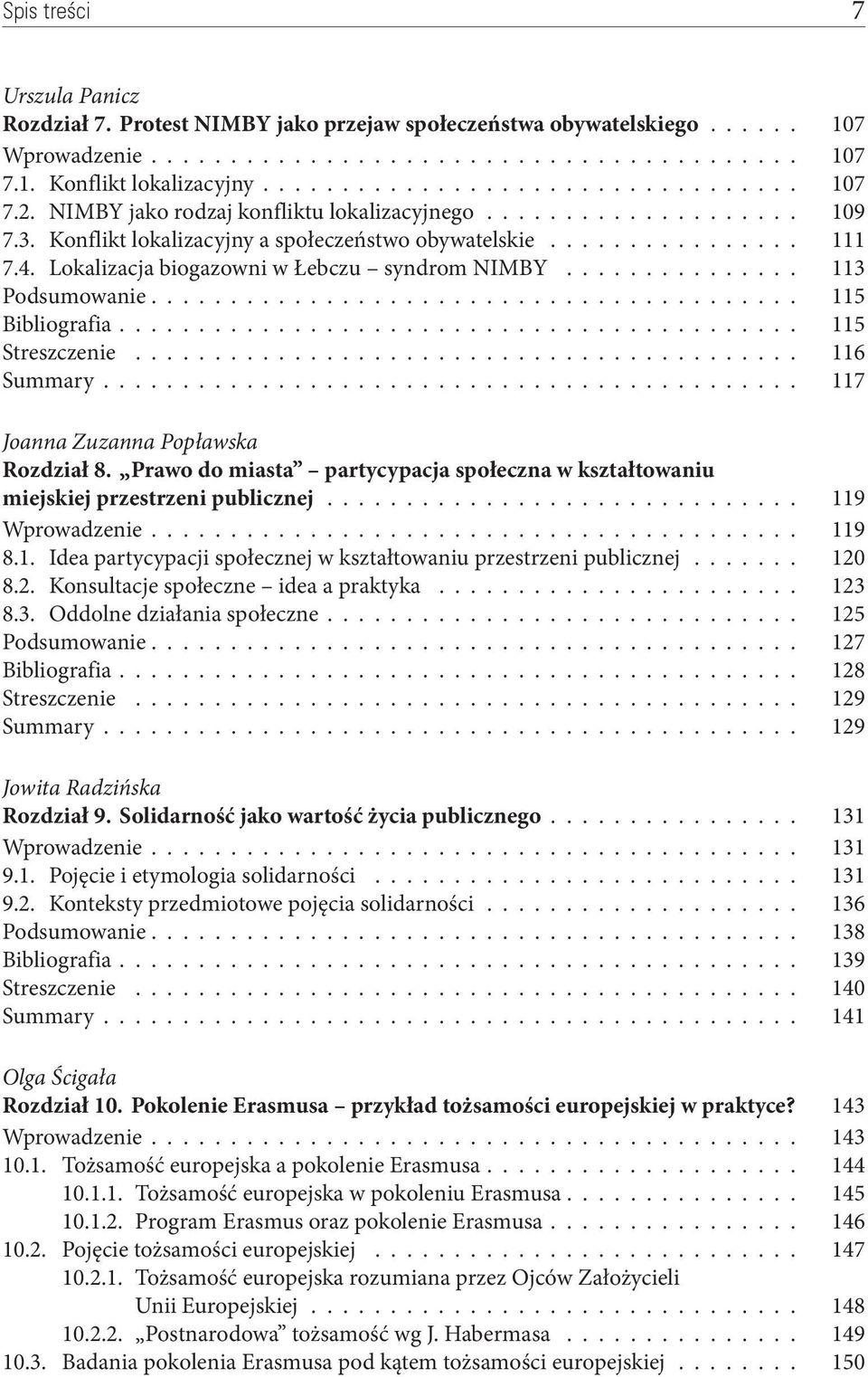 .............. 113 Podsumowanie......................................... 115 Bibliografia........................................... 115 Streszczenie.......................................... 116 Summary.