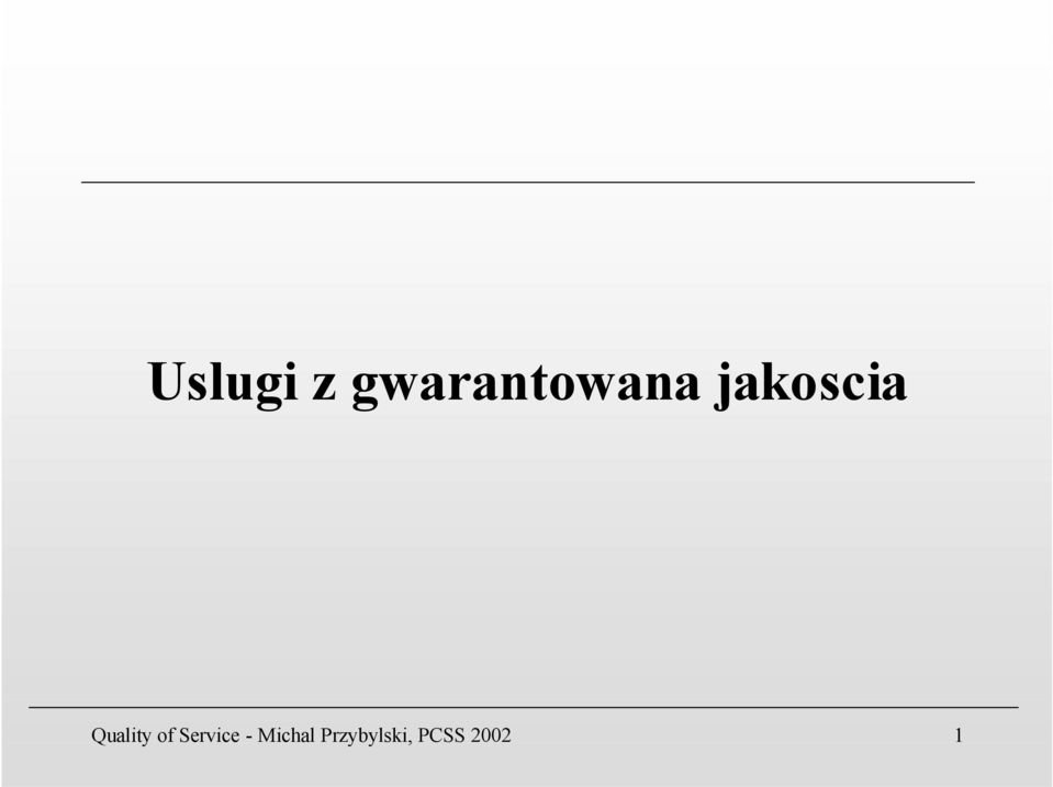 jakoscia Quality of