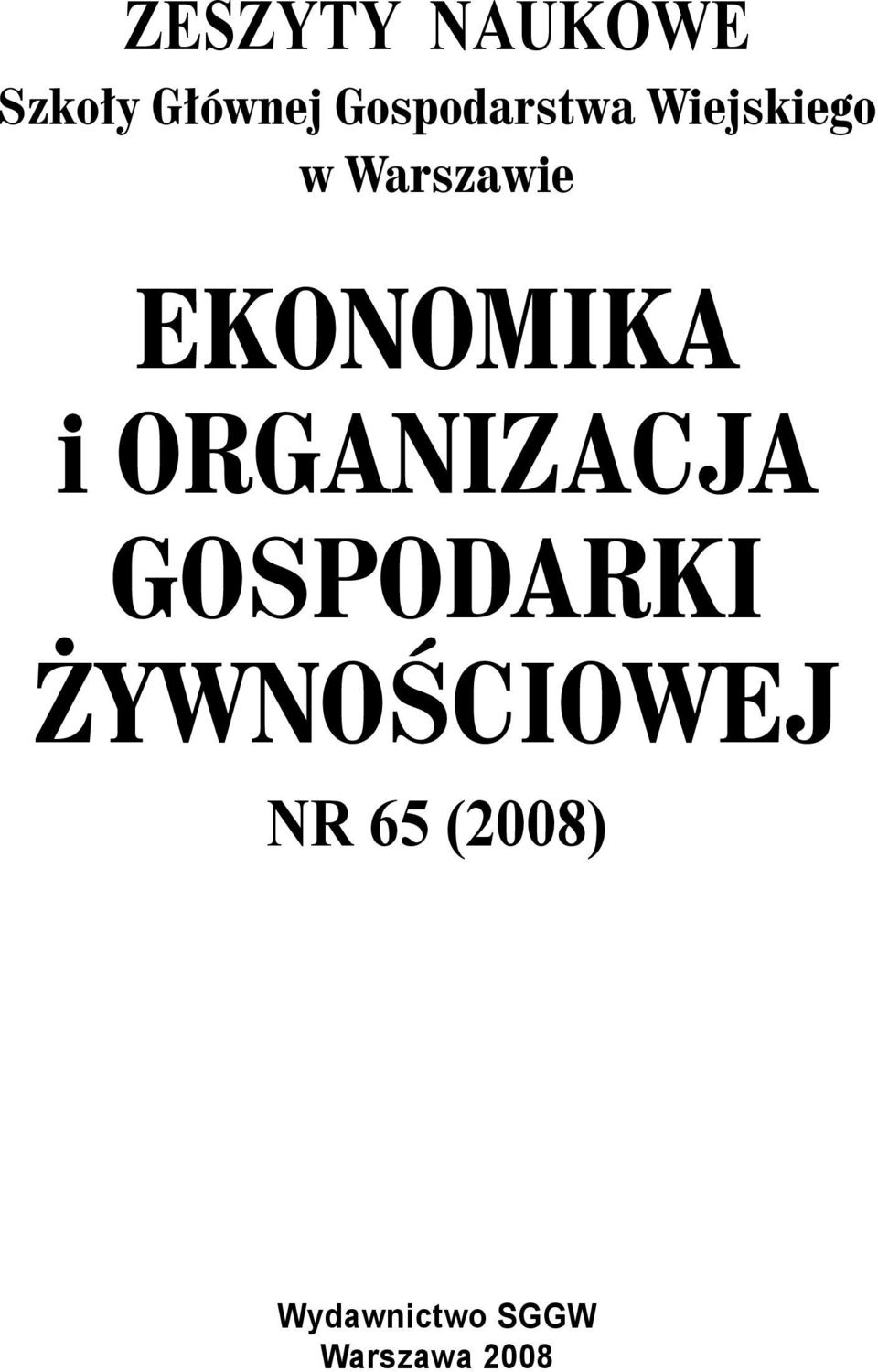 EKONOMIKA i ORGANIZACJA GOSPODARKI