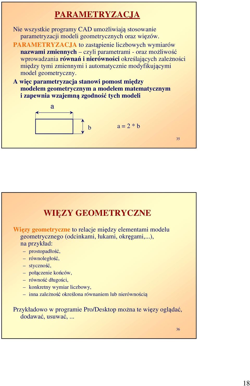 modyfikującymi model geometryczny.