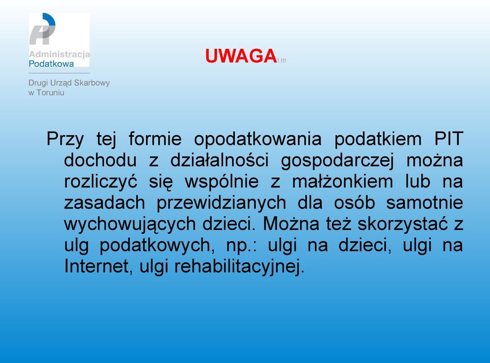 działalności gospodarczej można rozliczyć się wspólnie z małżonkiem lub na