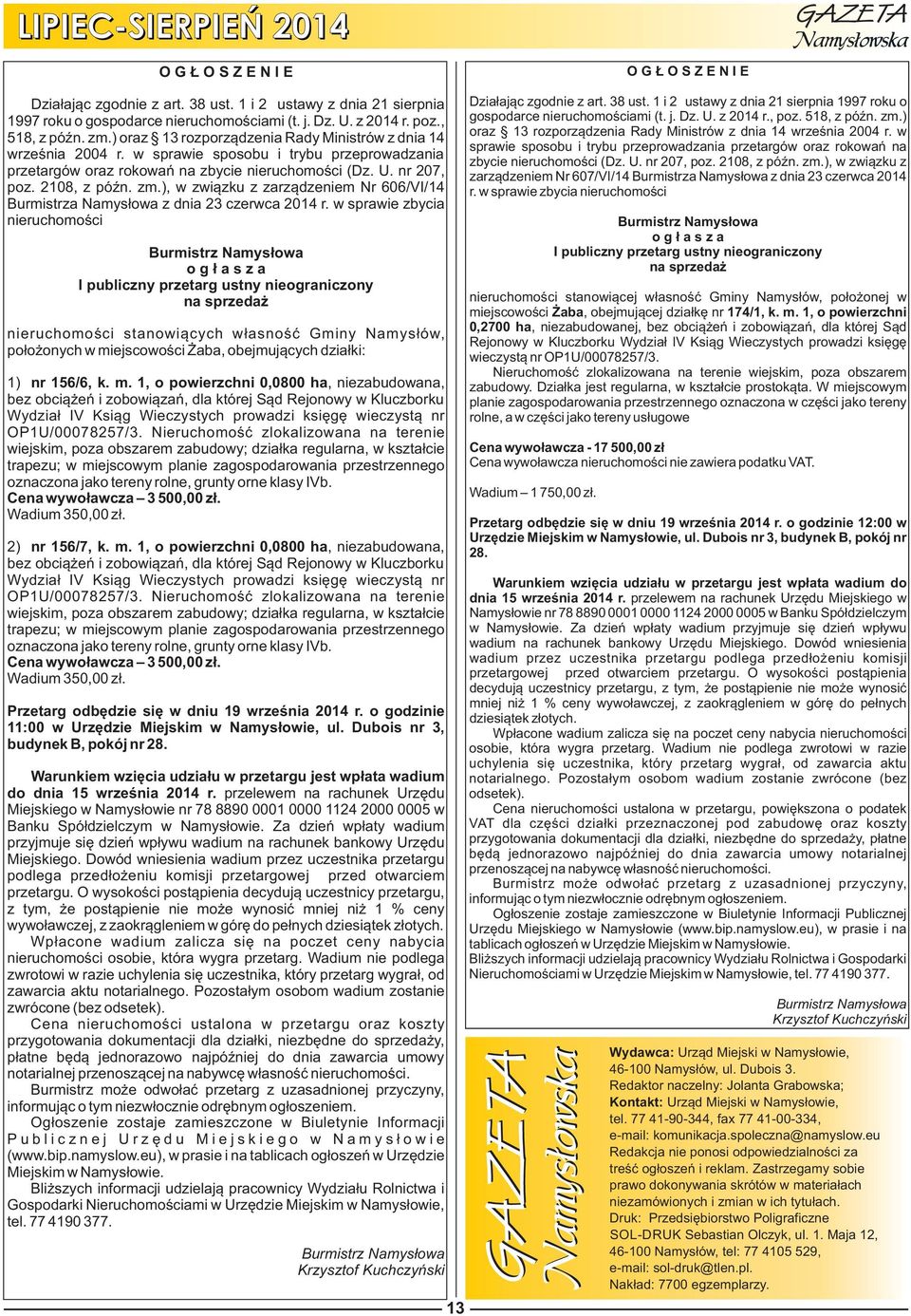 ), w związku z zarządzeniem Nr 606/VI/14 Burmistrza Namysłowa z dnia 23 czerwca 2014 r.