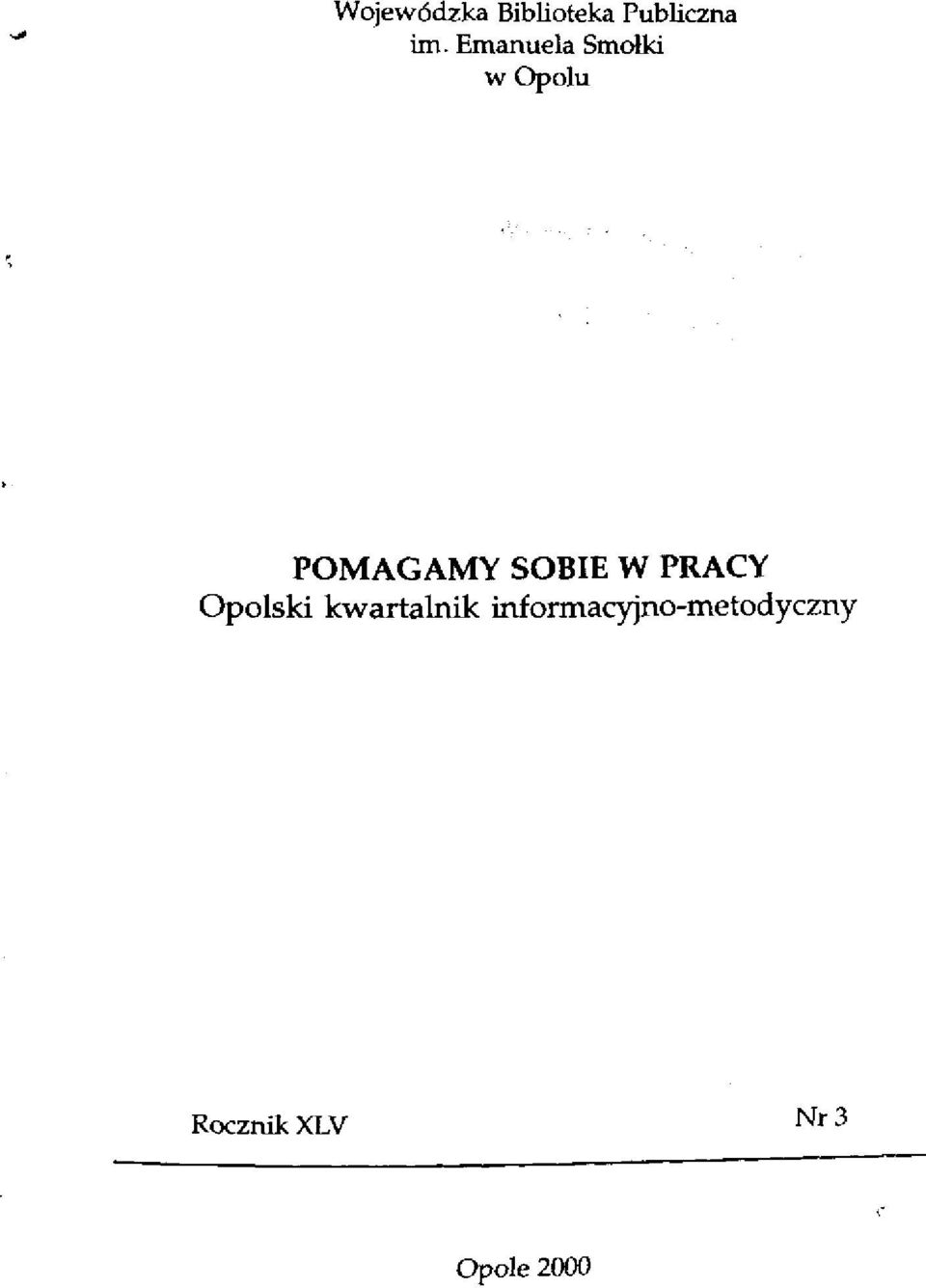 SOBIE W PRACY Opolski kwartalnik