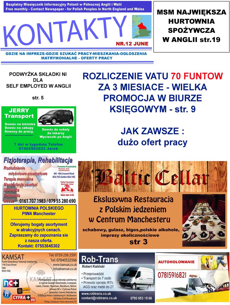 19 GDZIE NA IMPREZE-GDZIE SZUKAĆ PRACY-MIESZKANIA-OGŁOSZENIA MATRYMONIALNE - OFERTY PRACY PODWYŻKA SKŁADKI NI DLA SELF EMPLOYED W ANGLII JERRY Transport Dowóz na lotniska Dowóz na zakupy Dowozy do