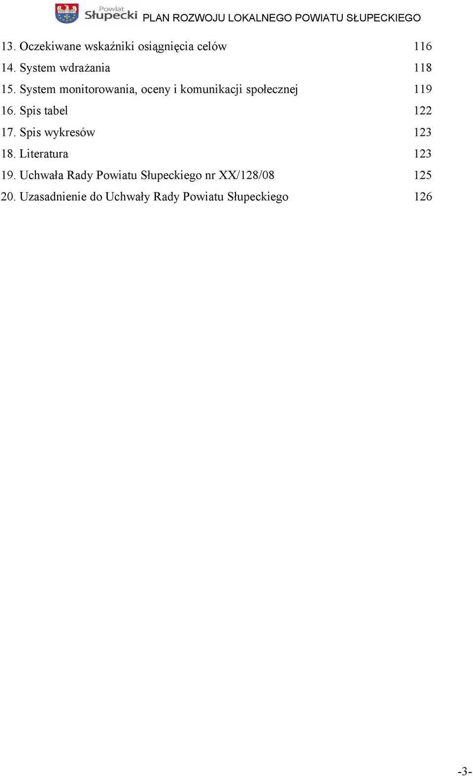 Spis tabel 122 17. Spis wykresów 123 18. Literatura 123 19.