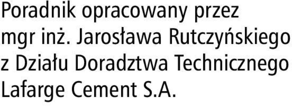 Jarosława Rutczyńskiego z