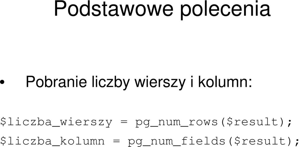 pg_num_rows($result);