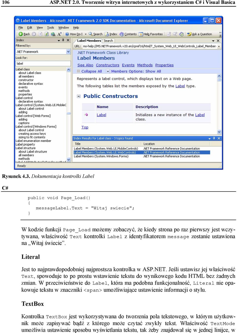 Witaj świecie. Literal Jest to najprawdopodobniej najprostsza kontrolka w ASP.NET.