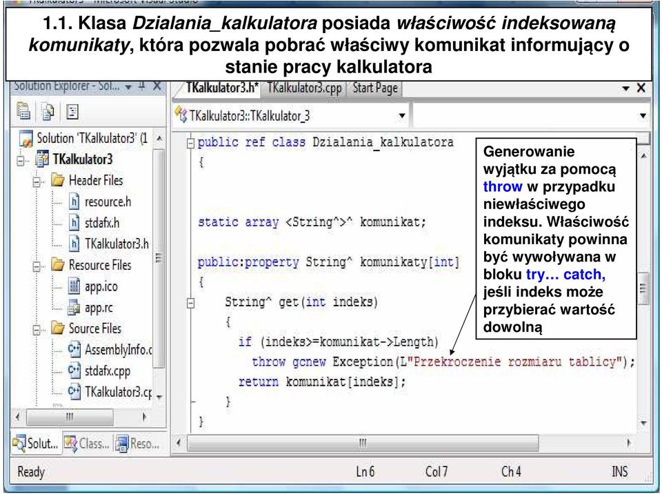 Generowanie wyjątku za pomocą throw w przypadku niewłaściwego indeksu.