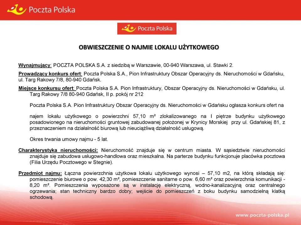 Targ Rakowy 7/8 80-940 Gdańsk, II p. pokój nr 212 Poczta Polska S.A. Pion Infrastruktury Obszar Operacyjny ds.