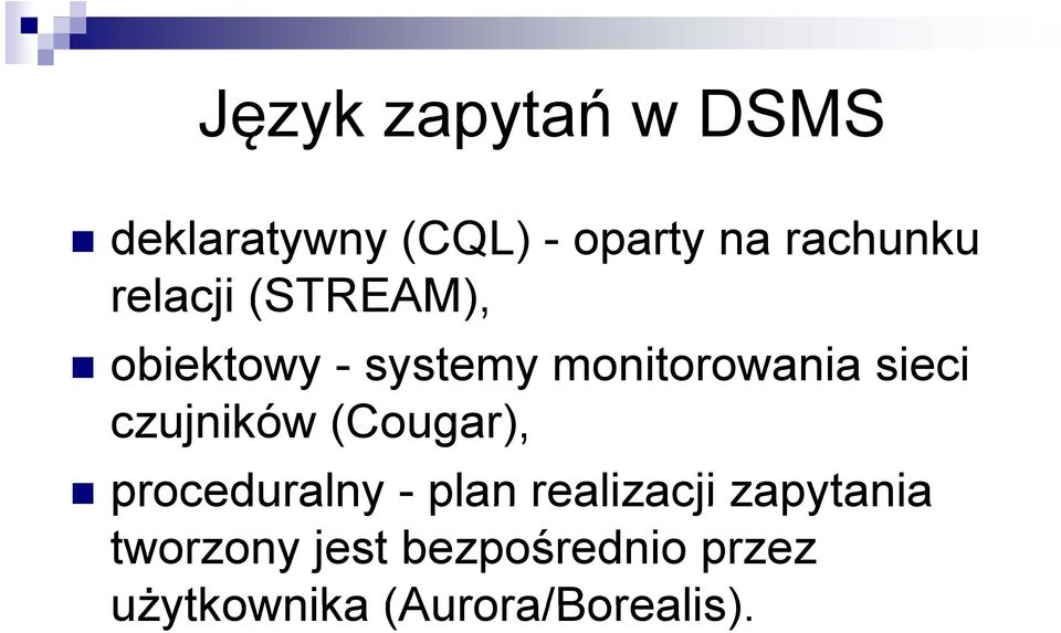 czujników (Cougar), proceduralny - plan realizacji zapytania