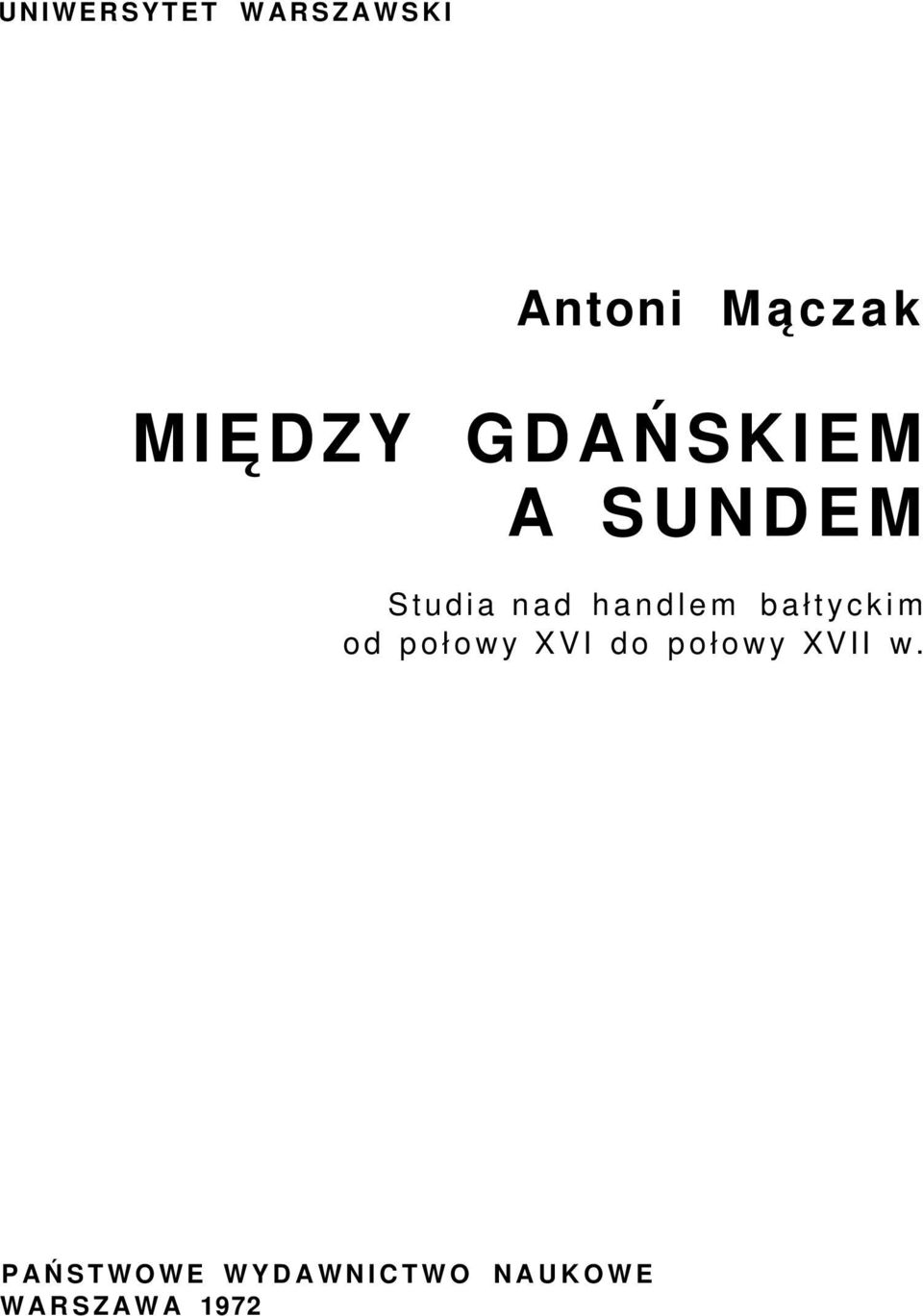 handlem bałtyckim od połowy XVI do połowy