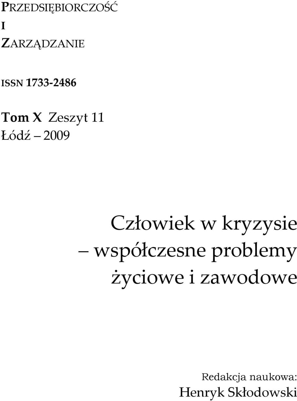 kryzysie współczesne problemy życiowe i