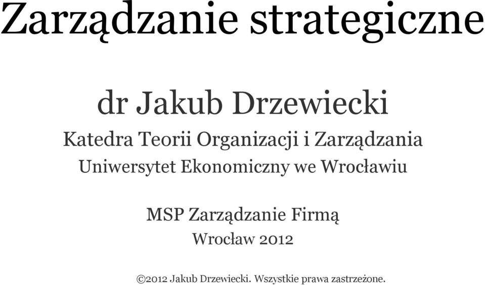 Ekonomiczny we Wrocławiu MSP Zarządzanie Firmą