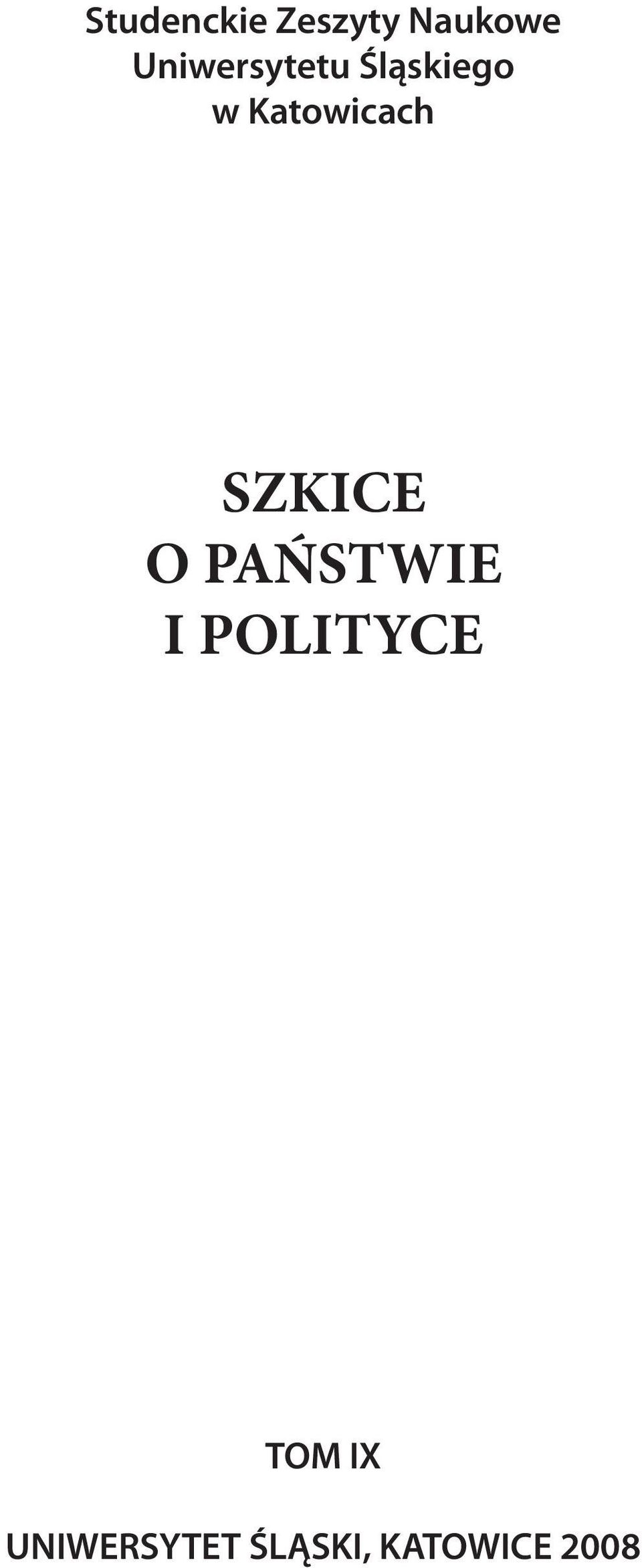 Katowicach SZKICE O PAŃSTWIE I