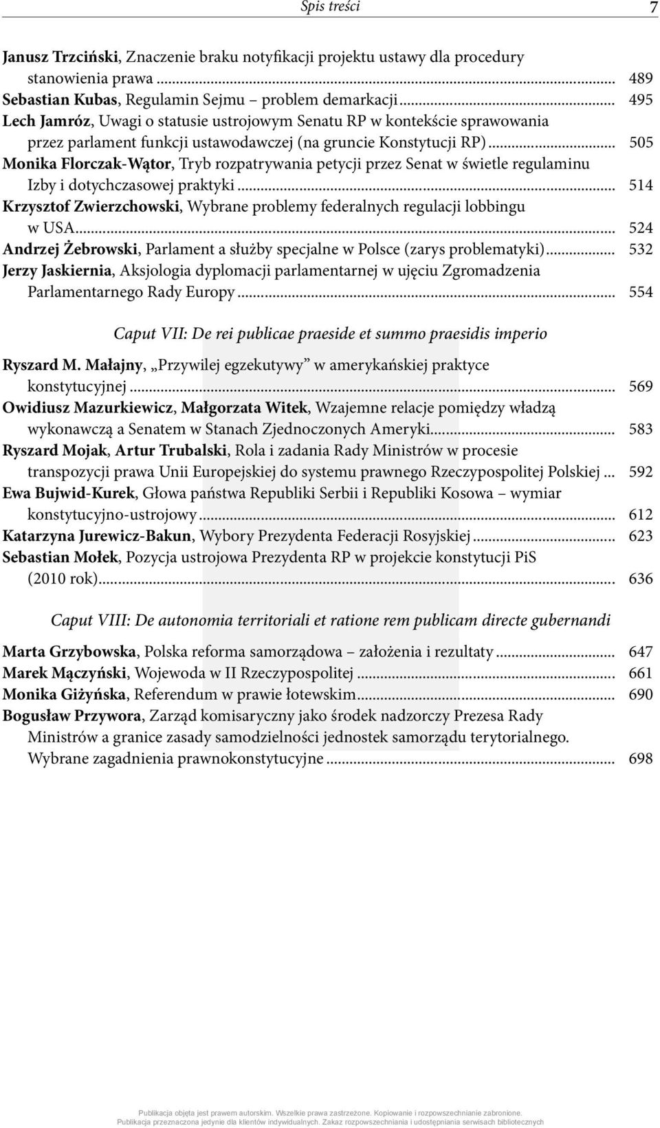 .. 505 Monika Florczak-Wątor, Tryb rozpatrywania petycji przez Senat w świetle regulaminu Izby i dotychczasowej praktyki.