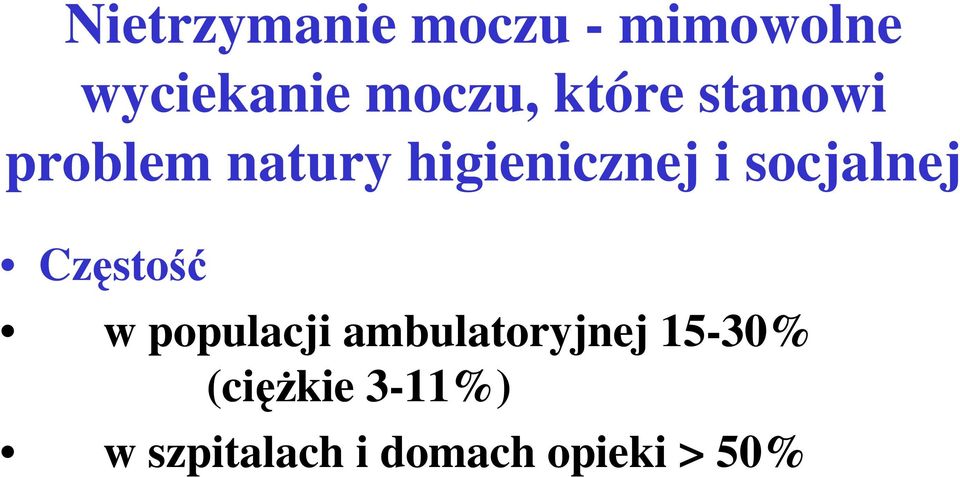 socjalnej Częstość w populacji ambulatoryjnej