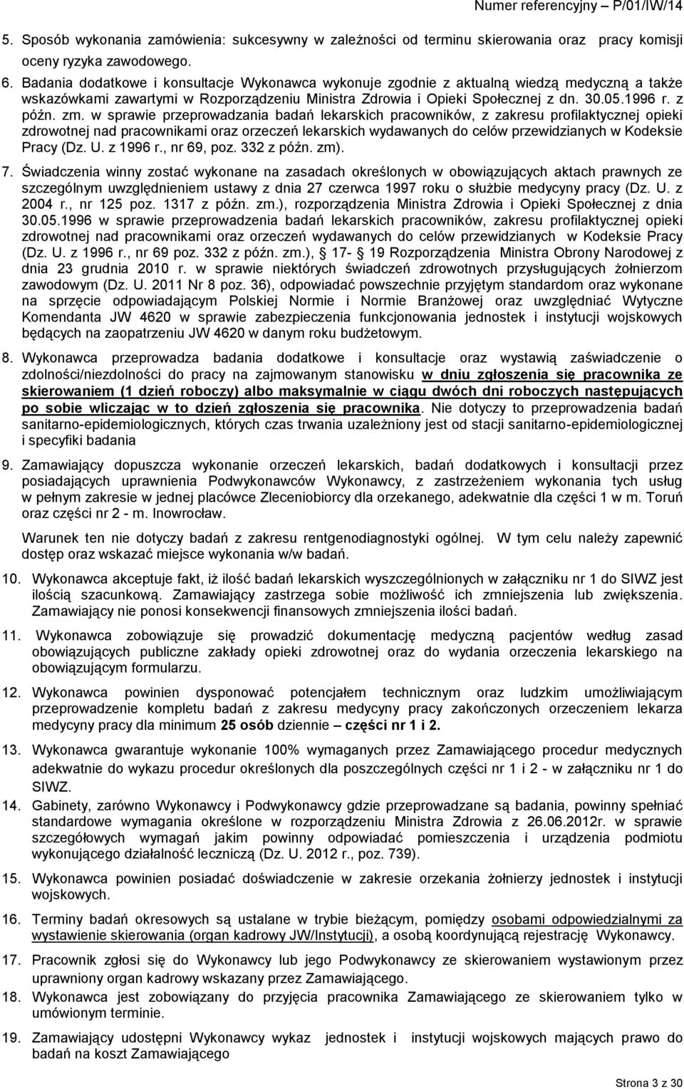 zm. w sprawie przeprowadzania badań lekarskich pracowników, z zakresu profilaktycznej opieki zdrowotnej nad pracownikami oraz orzeczeń lekarskich wydawanych do celów przewidzianych w Kodeksie Pracy