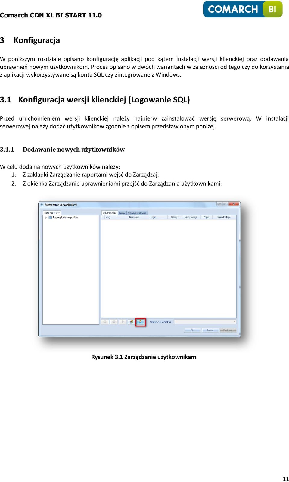 1 Konfiguracja wersji klienckiej (Logowanie SQL) Przed uruchomieniem wersji klienckiej należy najpierw zainstalowad wersję serwerową.