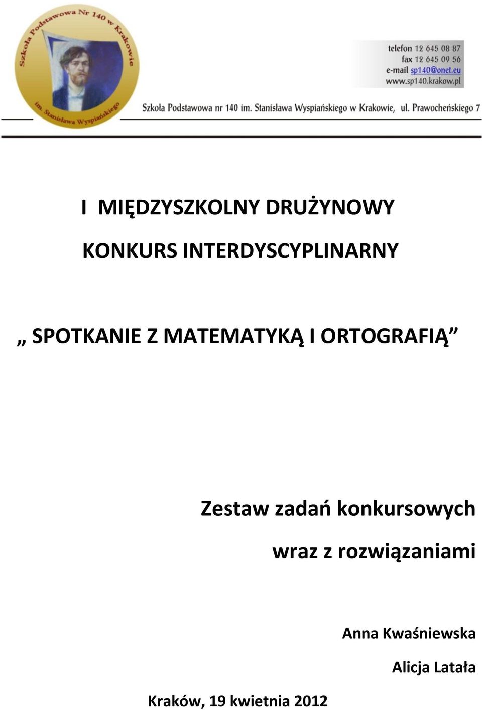 ORTOGRAFIĄ Zestaw zadań konkursowych wraz z