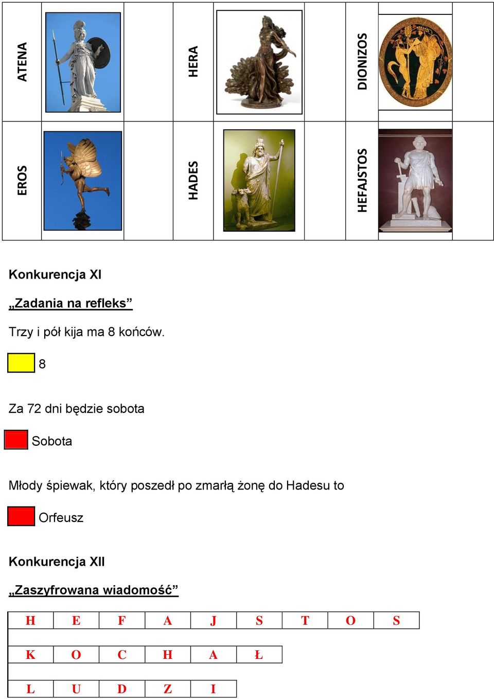 8 Za 72 dni będzie sobota Sobota Młody śpiewak, który poszedł po