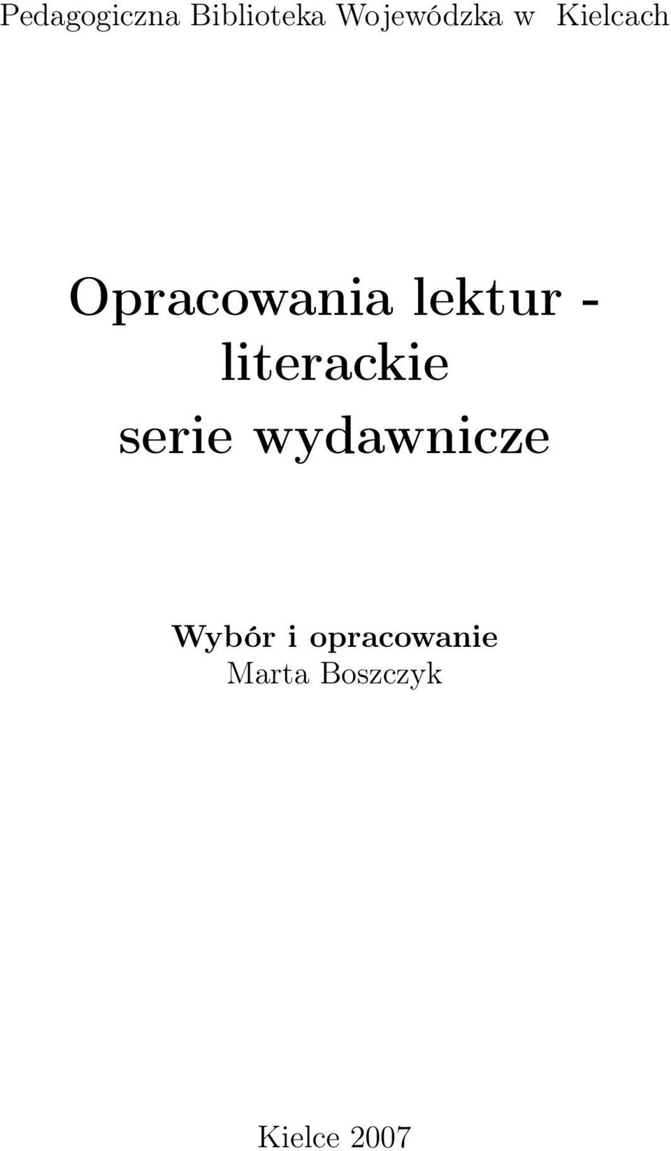 literackie serie wydawnicze Wybór i