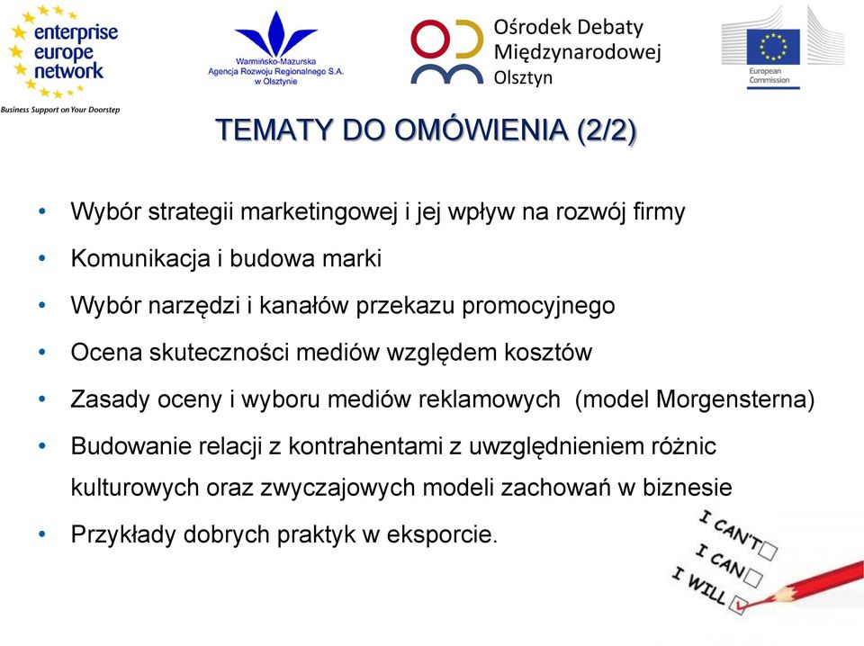 Zasady oceny i wyboru mediów reklamowych (model Morgensterna) Budowanie relacji z kontrahentami z