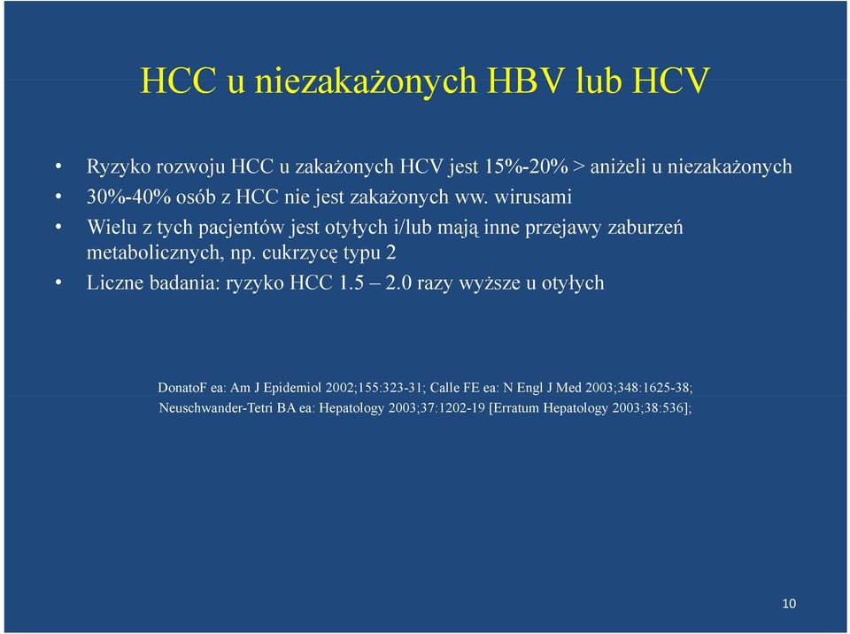 cukrzycę typu 2 Liczne badania: ryzyko HCC 1.5 2.