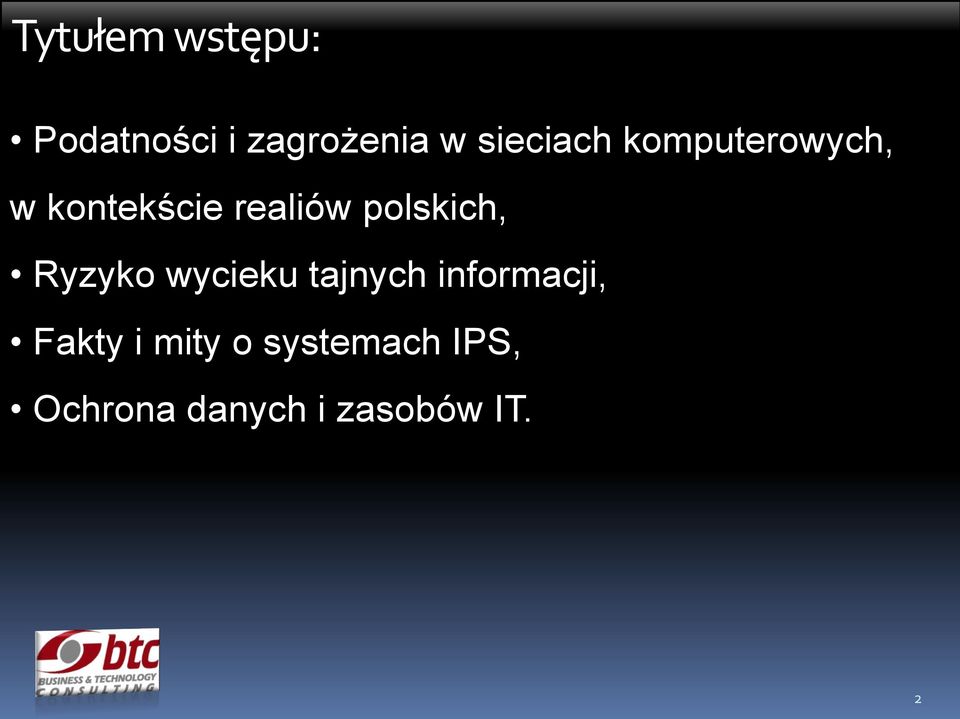 polskich, Ryzyko wycieku tajnych informacji,