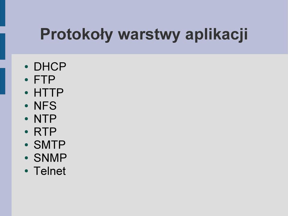 FTP HTTP NFS NTP