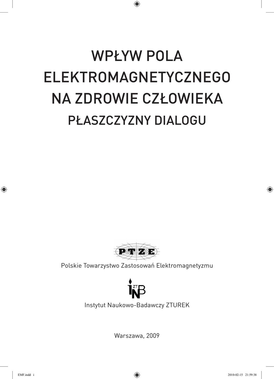 Zastosowań Elektromagnetyzmu Instytut