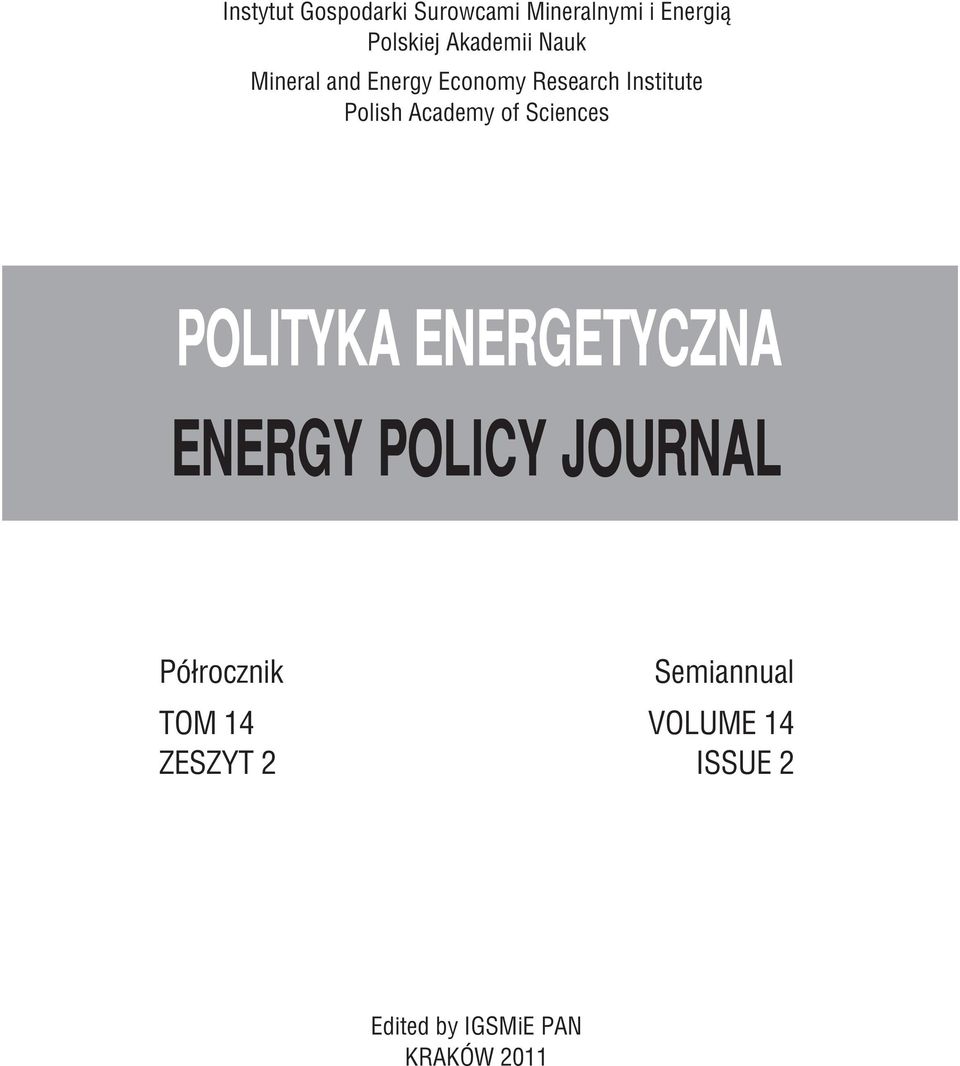 Sciences POLITYKA ENERGETYCZNA ENERGY POLICY JOURNAL Pó³rocznik TOM