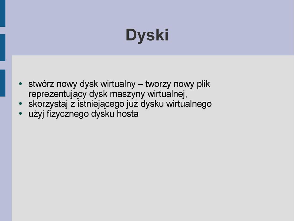 wirtualnej, skorzystaj z istniejącego już