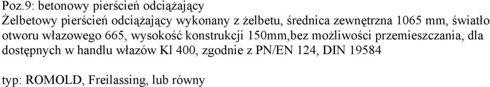 konstrukcji 150mm,bez możliwości przemieszczania, dla dostępnych w handlu